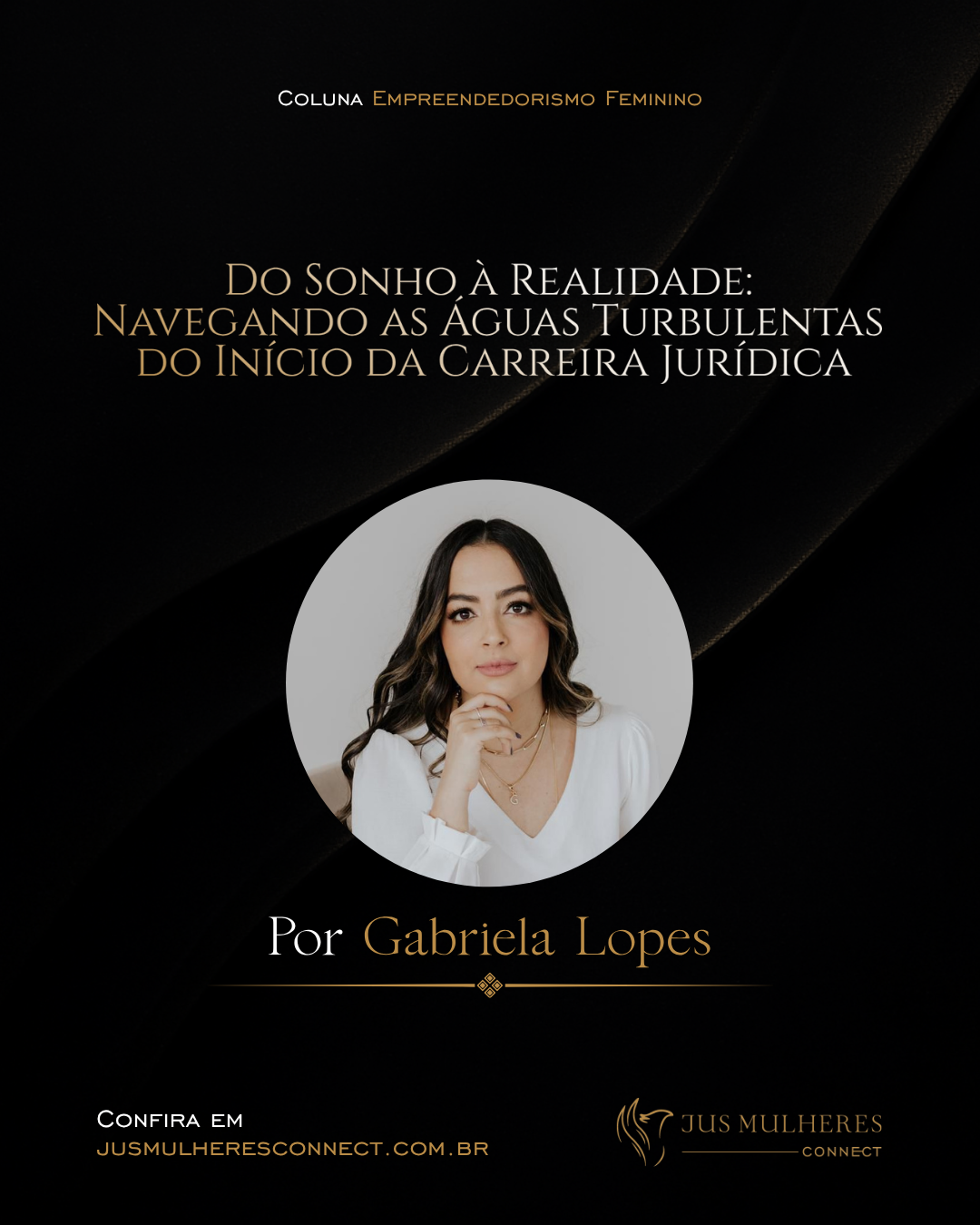 Do Sonho à Realidade: Navegando as Águas Turbulentas do Início da CarreiraJurídica